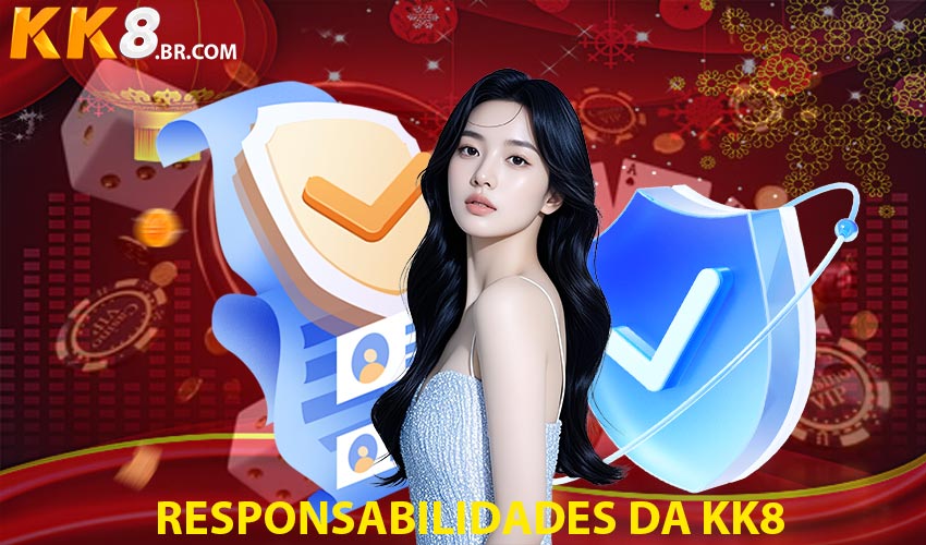 Responsabilidades da kk8.br.com